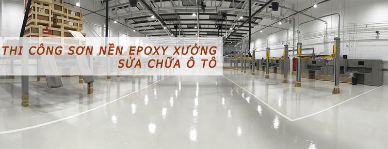 Sơn Nền Epoxy Cho Xưởng Sửa Chữa Ô Tô