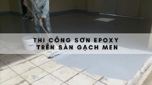 Sơn Epoxy Trên Nền Gạch