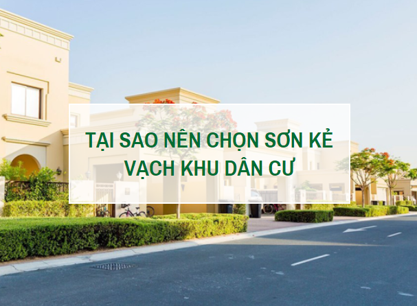 SƠN KẺ VẠCH KHU DÂN CƯ