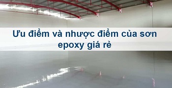 Ưu, nhược điểm Sơn lót epoxy